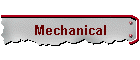 Mechanical